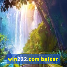 win222.com baixar